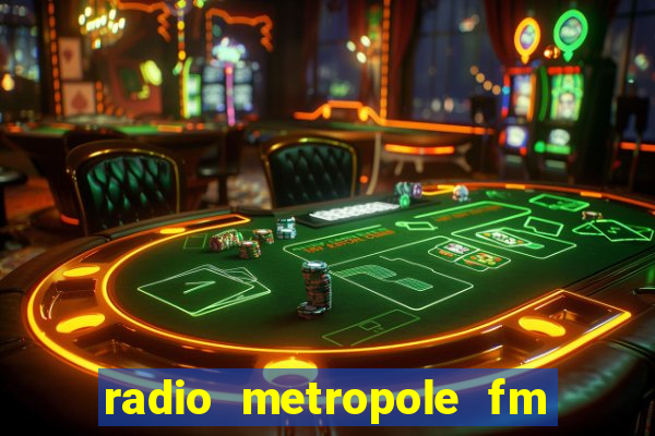 radio metropole fm salvador bahia